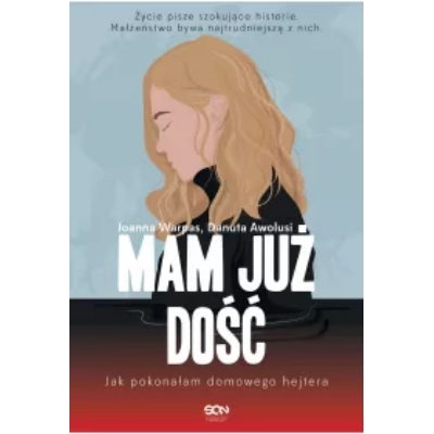 Mam już dość. Jak pokonałam domowego hejtera