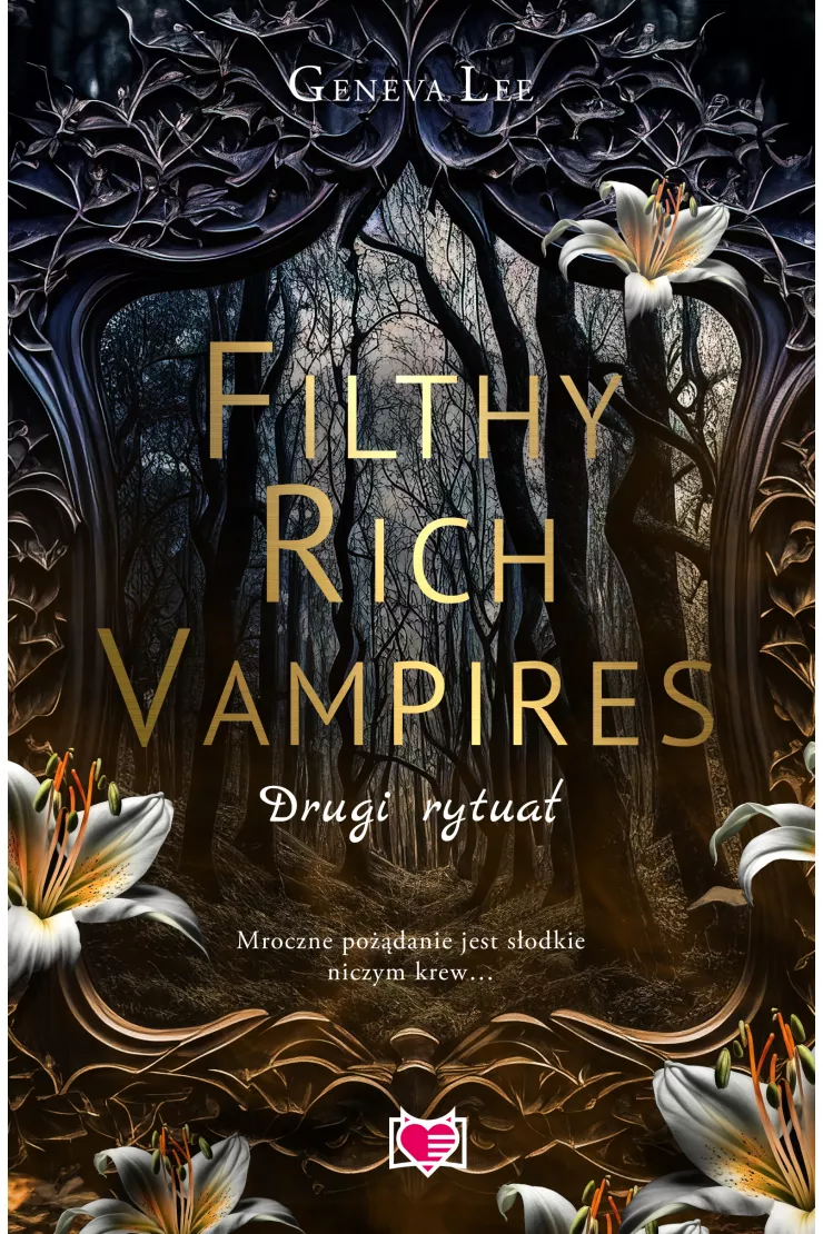 Drugi rytuał. Filthy Rich Vampires. Tom 2