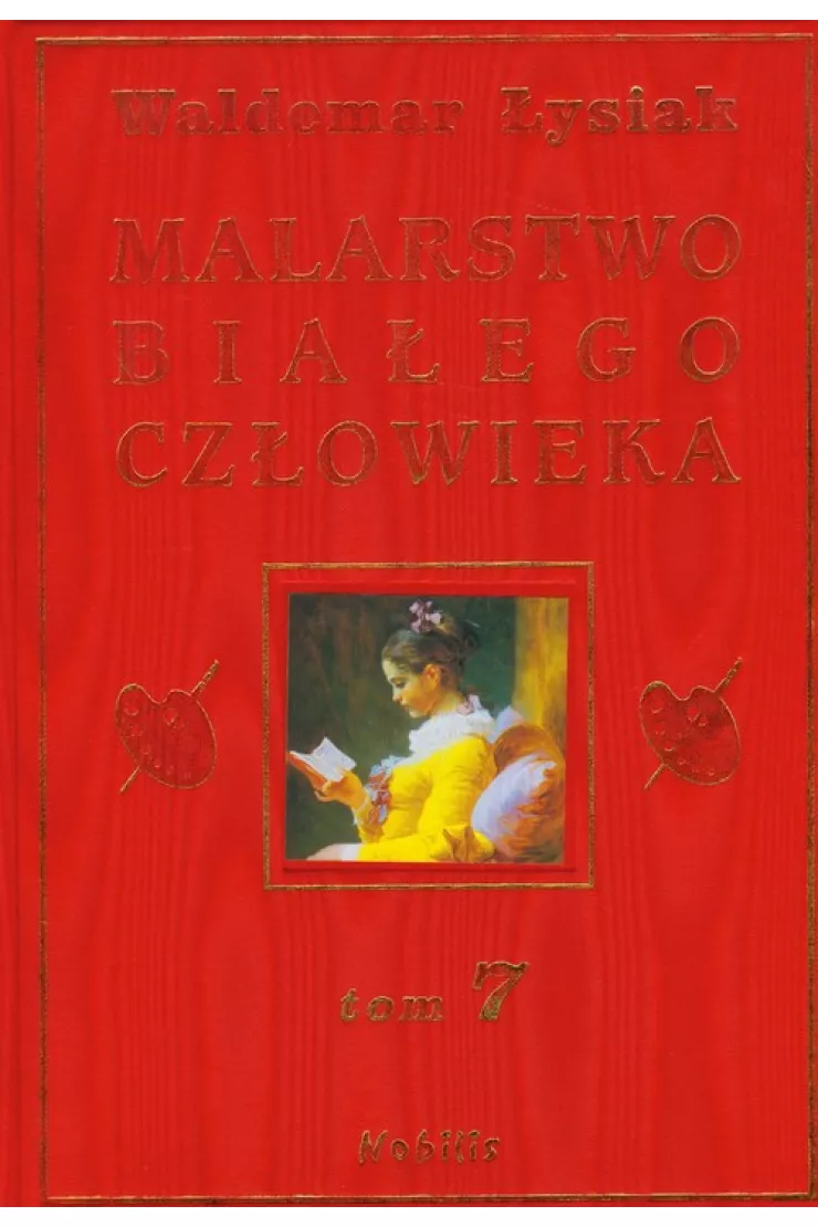 Malarstwo Białego Człowieka. Tom 7