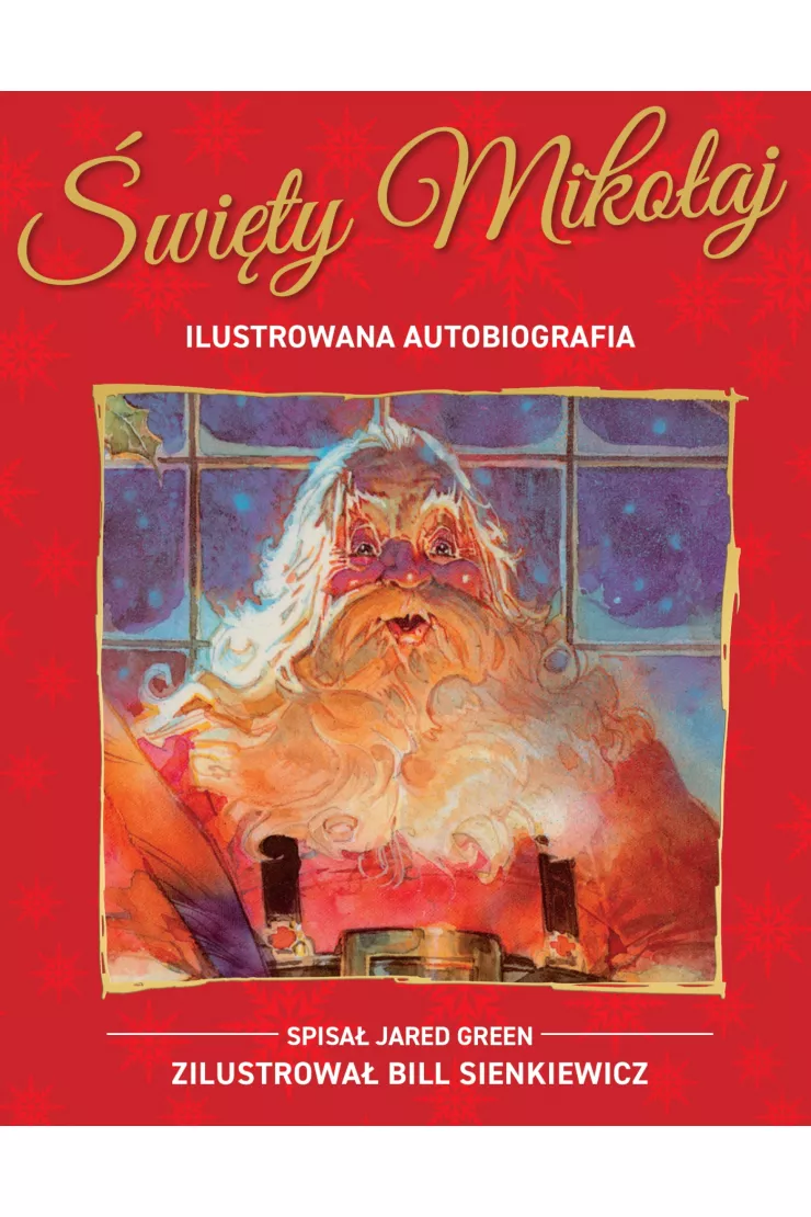 Święty Mikołaj. Ilustrowana autobiografia