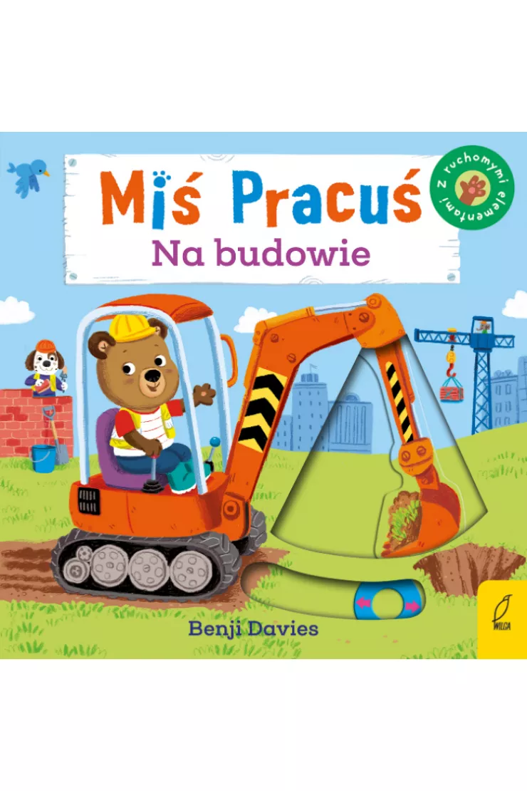 Miś Pracuś. Na budowie