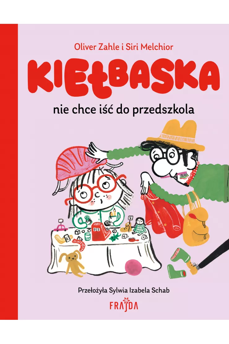 Kiełbaska nie chce iść do przedszkola