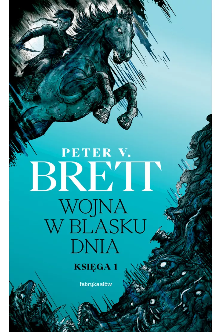 Wojna w blasku dnia. Księga 1. Cykl demoniczny