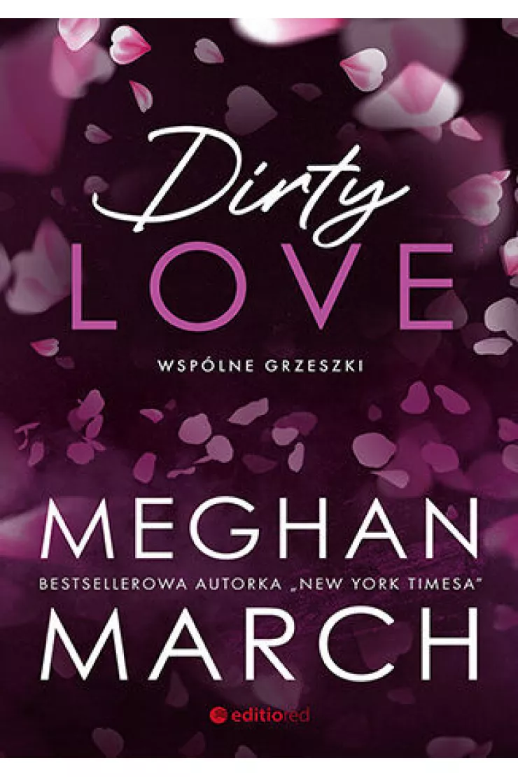 Dirty love. Wspólne grzeszki. Tom 2