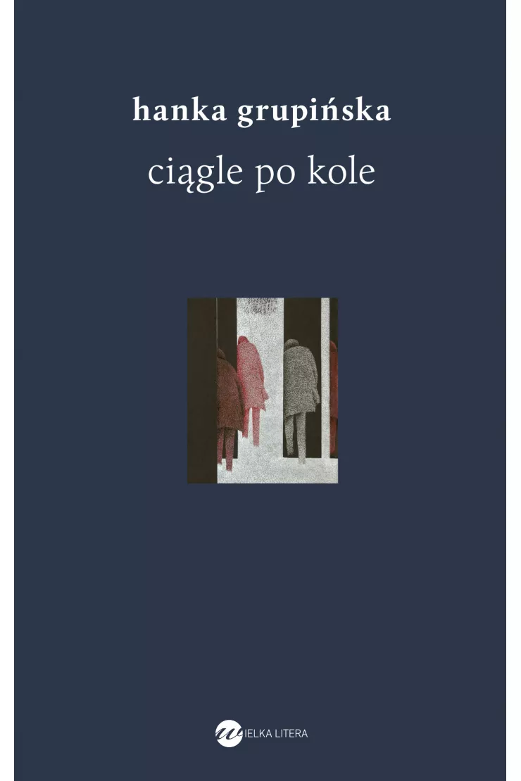 Ciągle po kole. Rozmowy z żołnierzami getta wa