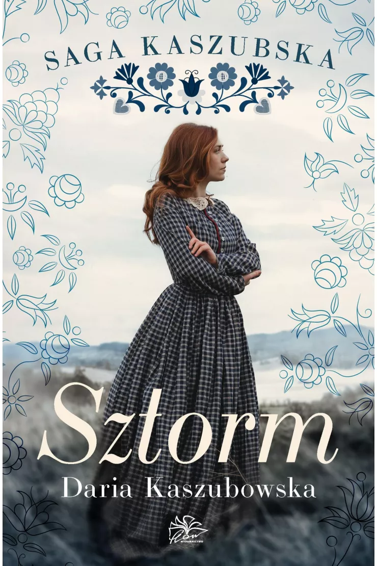 Sztorm. Saga kaszubska. Tom 1