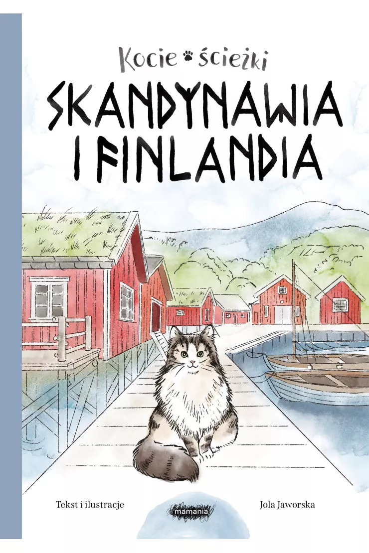 Skandynawia i Finlandia. Kocie ścieżki. Tom 2