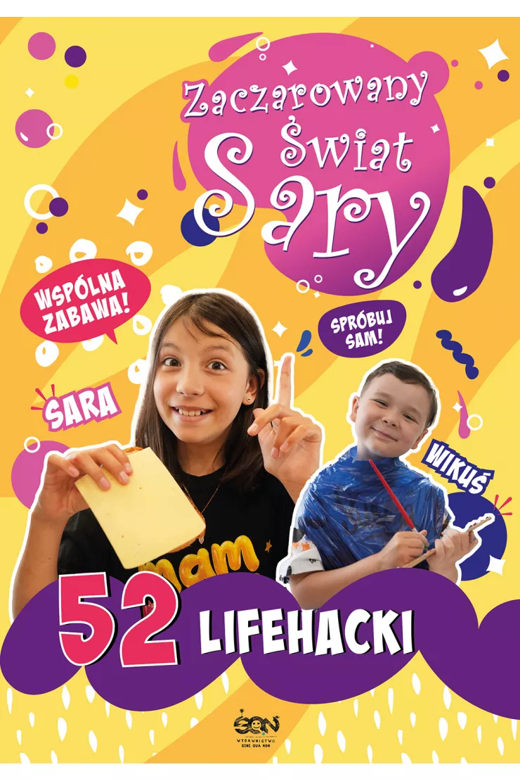 Zaczarowany Świat Sary. 52 lifehacki