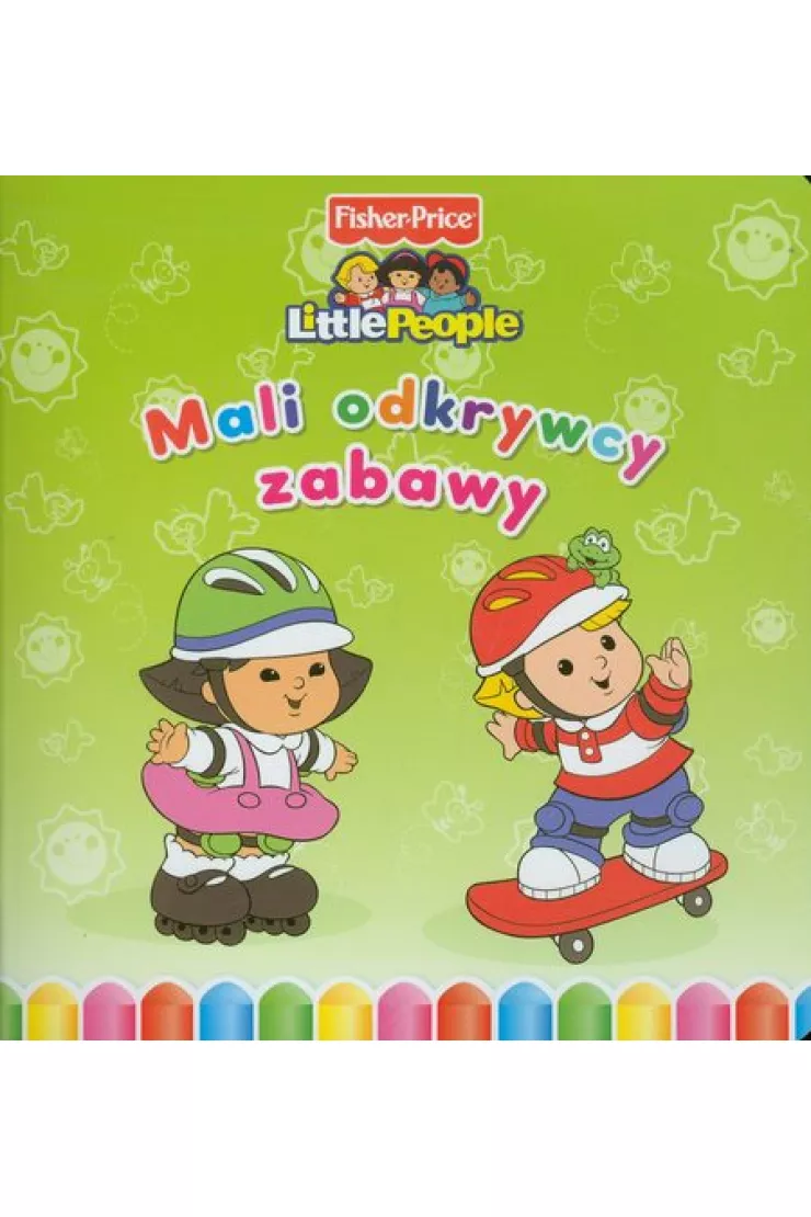 Little People. Mali odkrywcy. Zabawy miniaturka