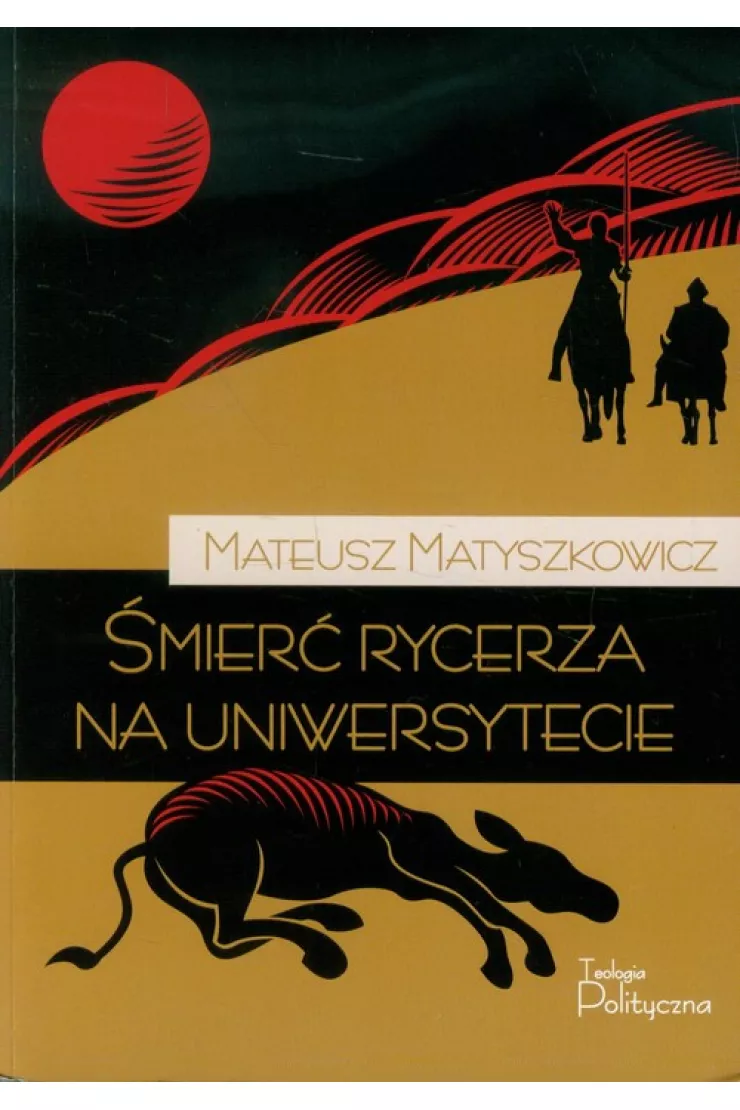 Śmierć rycerza na uniwersytecie
