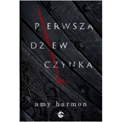Pierwsza dziewczynka. Kroniki z Saylok. Tom 1
