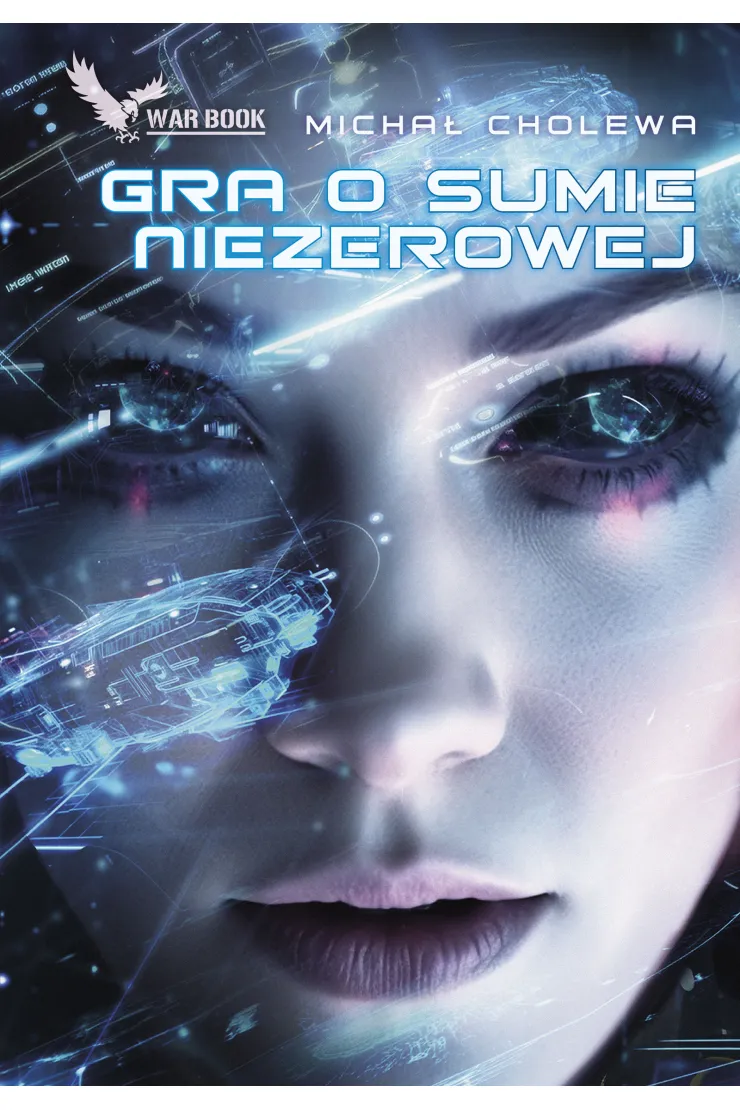 Gra o sumie niezerowej. Algorytm wojny. Tom 7