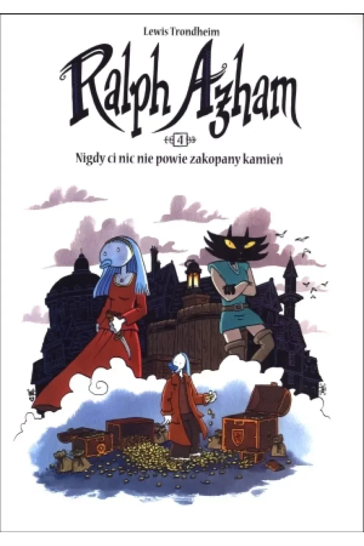 Nigdy ci nic nie powie zakopany kamień. Ralph Azham. Tom 4 miniaturka