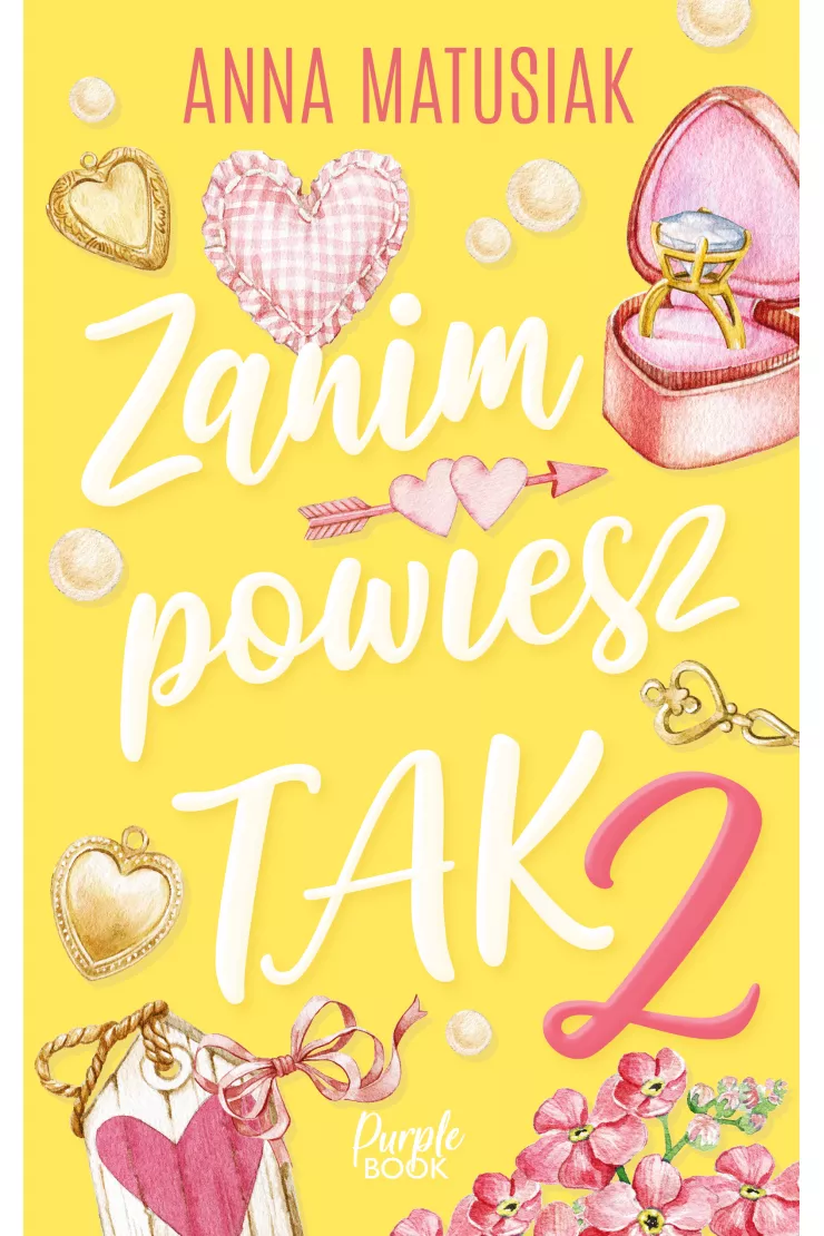 Zanim powiesz TAK. Tom 2