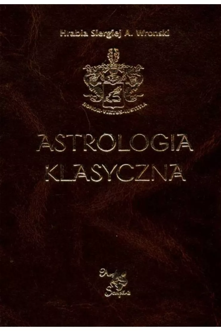 Astrologia klasyczna Tom VI Planety Część 3. Saturn, Uran, Neptun