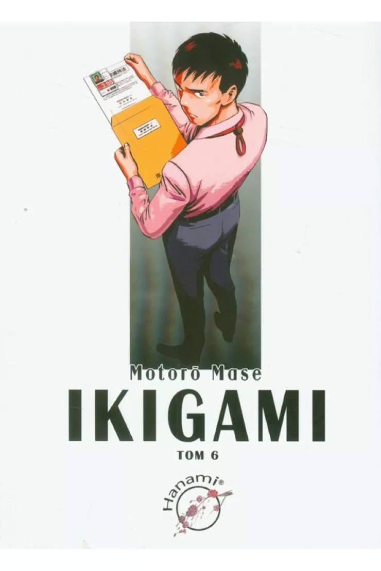 Ikigami. Tom 6