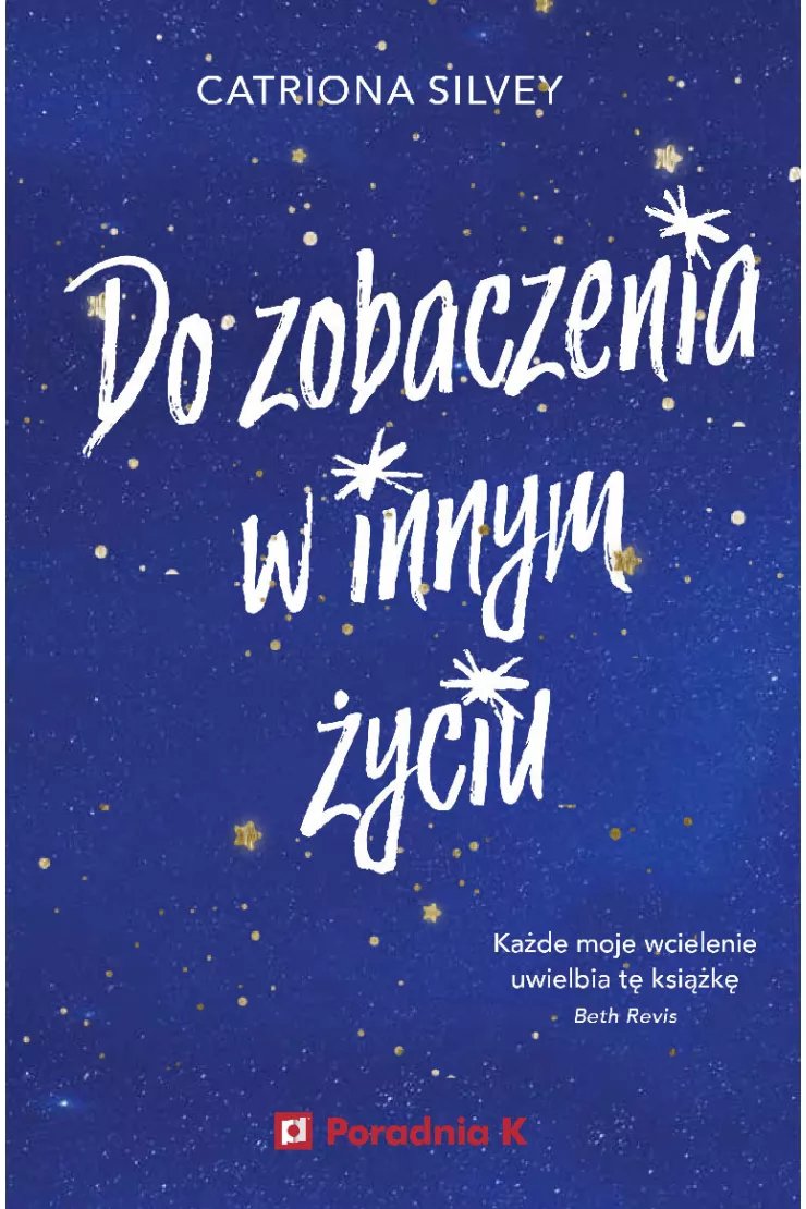 Do zobaczenia w innym życiu