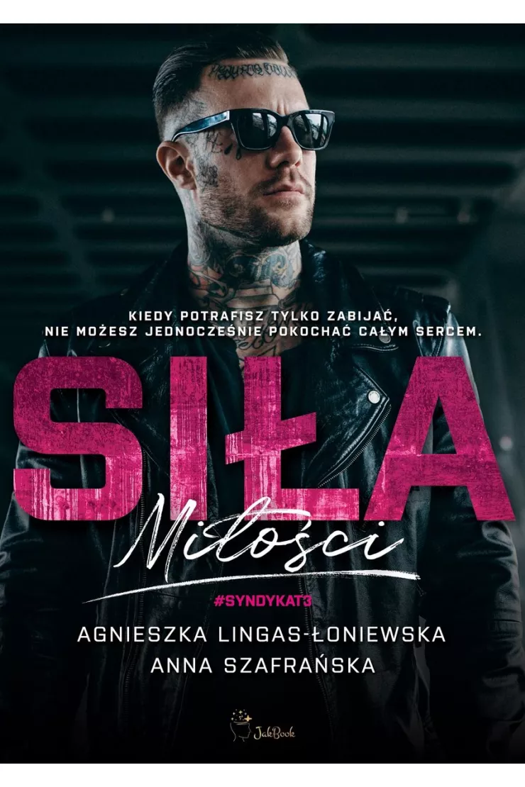 Siła miłości. Syndykat. Tom 3