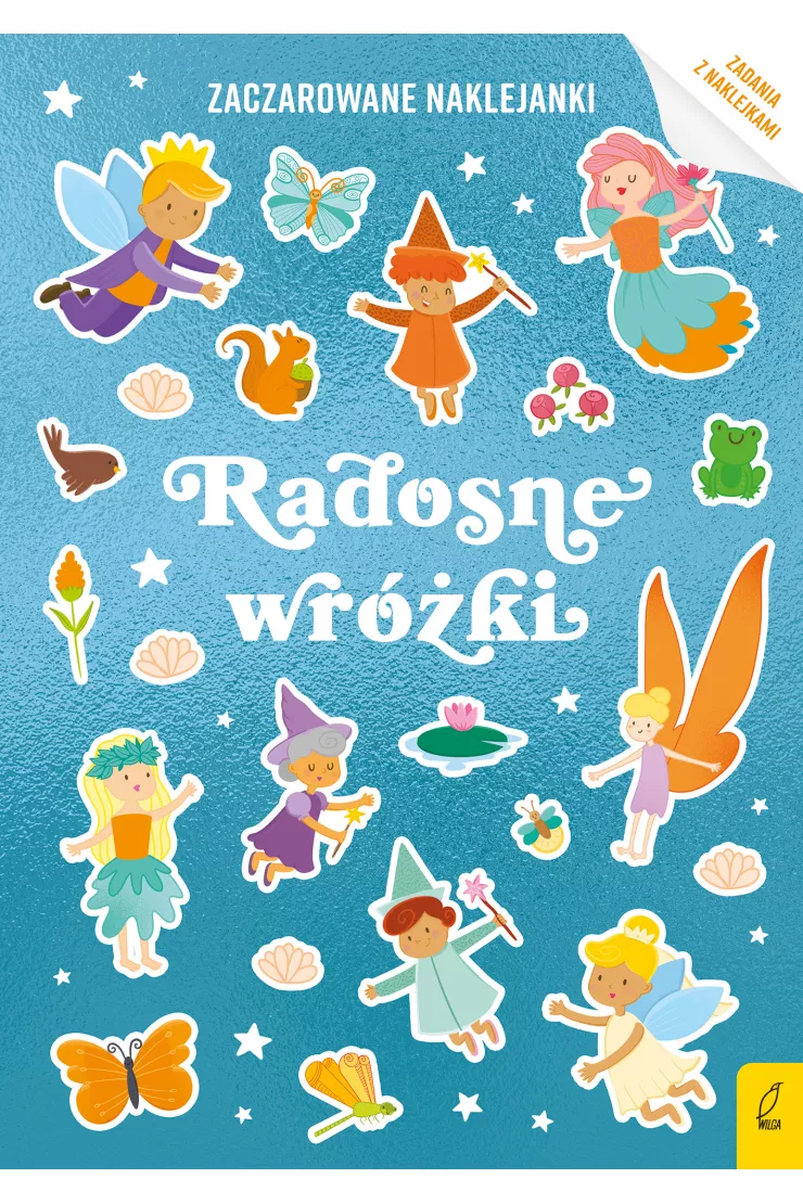Zaczarowane naklejanki. Radosne wróżki