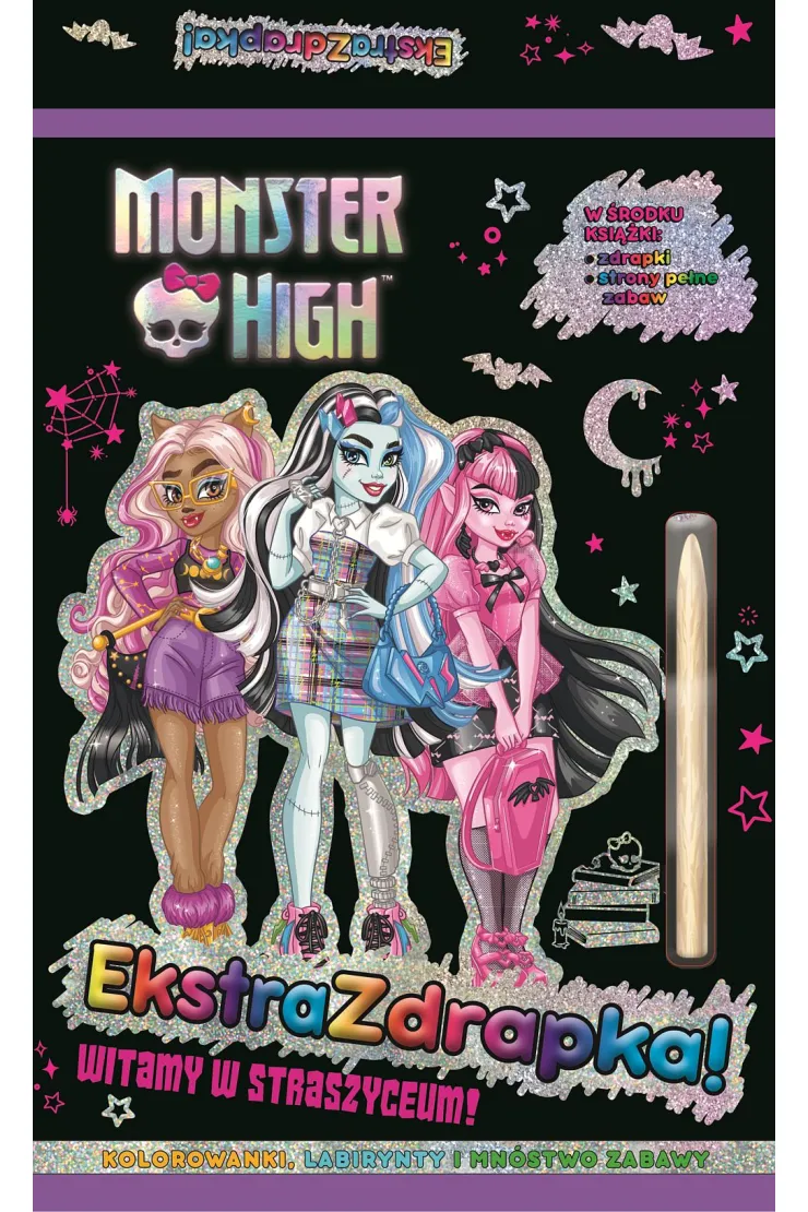 Monster High. Ekstrazdrapka. Witamy w straszyceum!