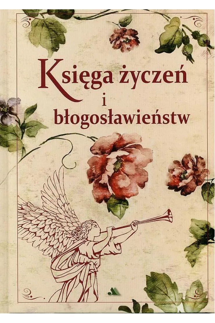 Księga życzeń i błogosławieństw