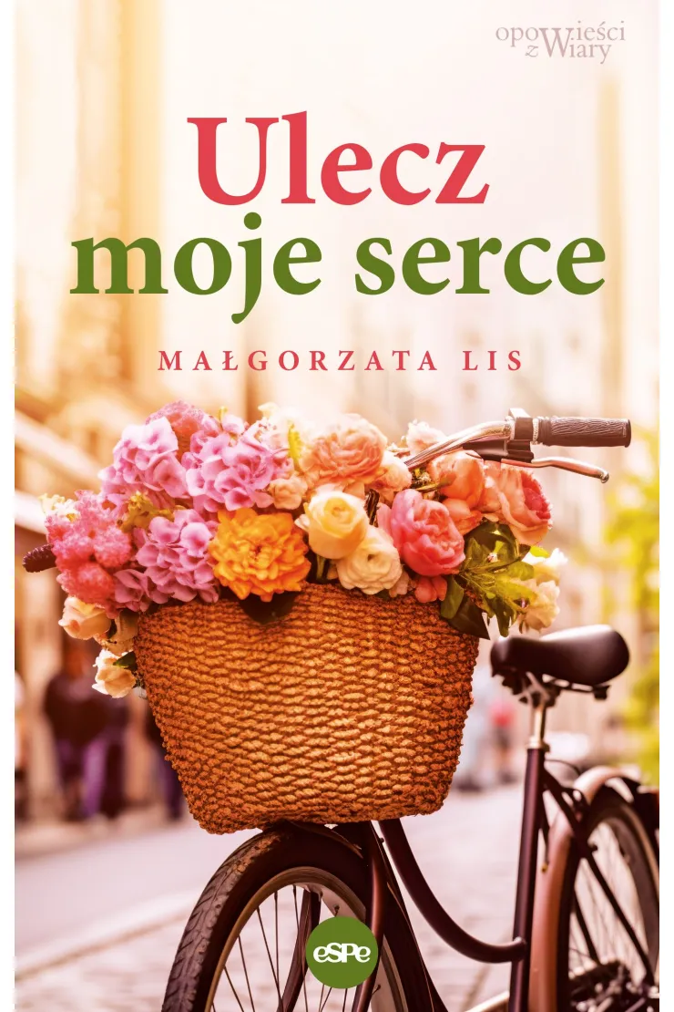 Ulecz moje serce