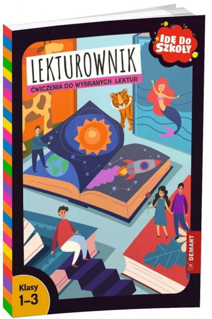 Idę do szkoły. Lekturownik. Ćwiczenia do wybranych lektur. Klasy 1-3