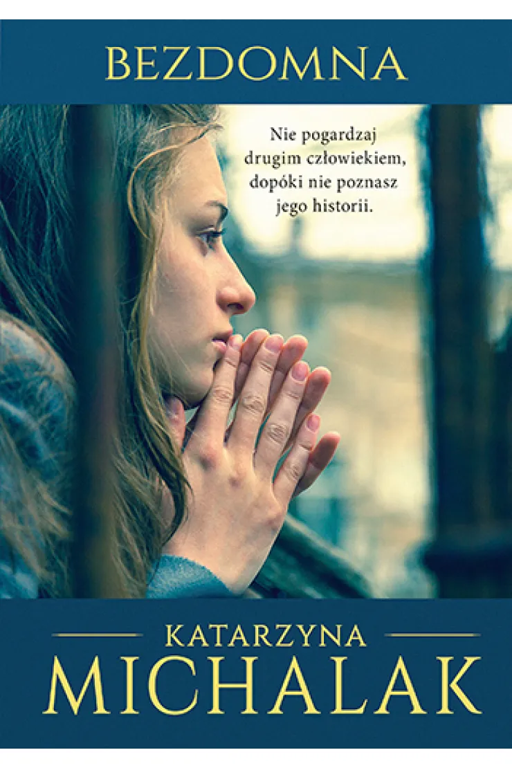 Bezdomna. Z życia wzięte. Tom 2