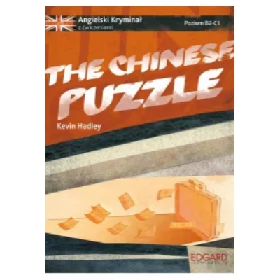 EDGARD. Angielski. The Chinesse Puzzle. Kryminał z ćwiczeniami wyd. 2022