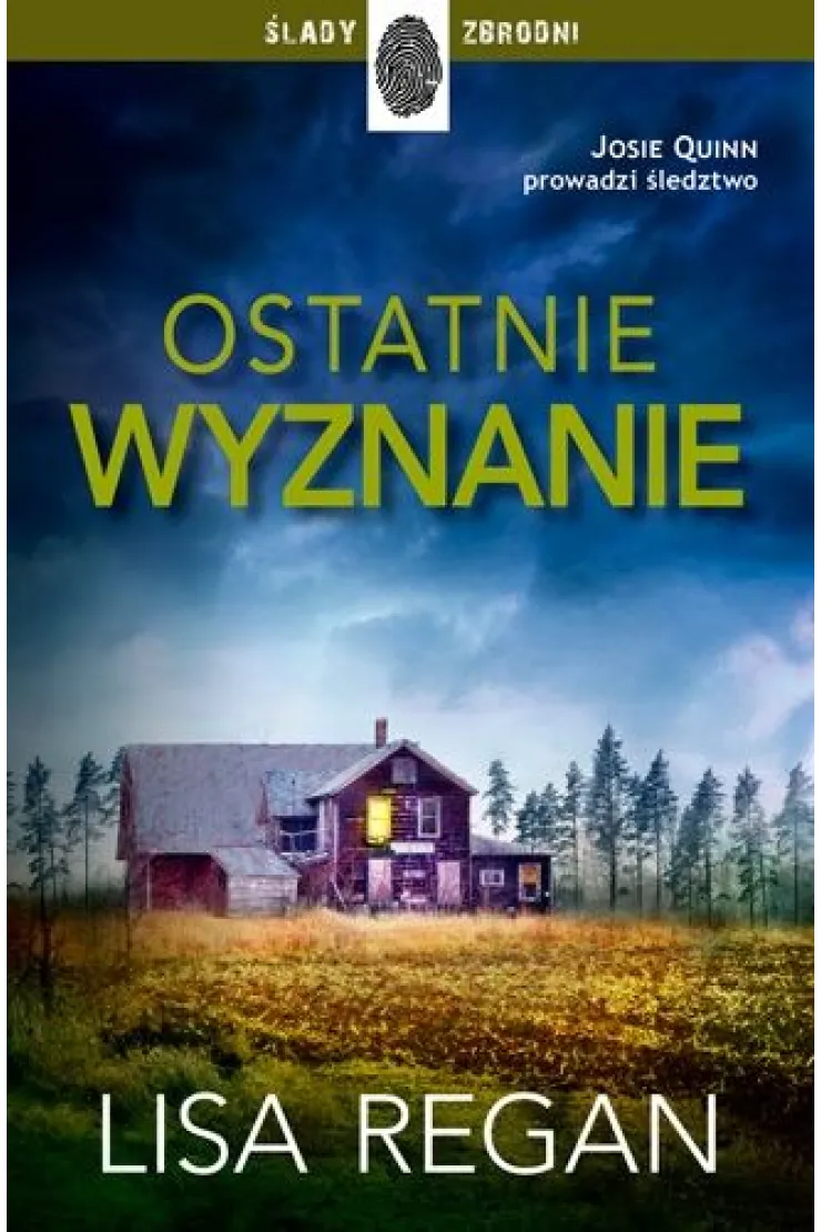 Ostatnie wyznanie. Josie Quinn. Tom 4