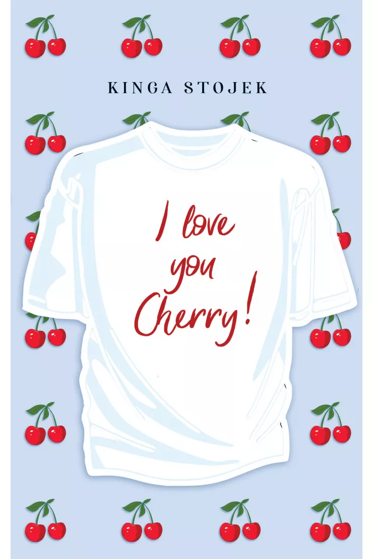 I love you Cherry!