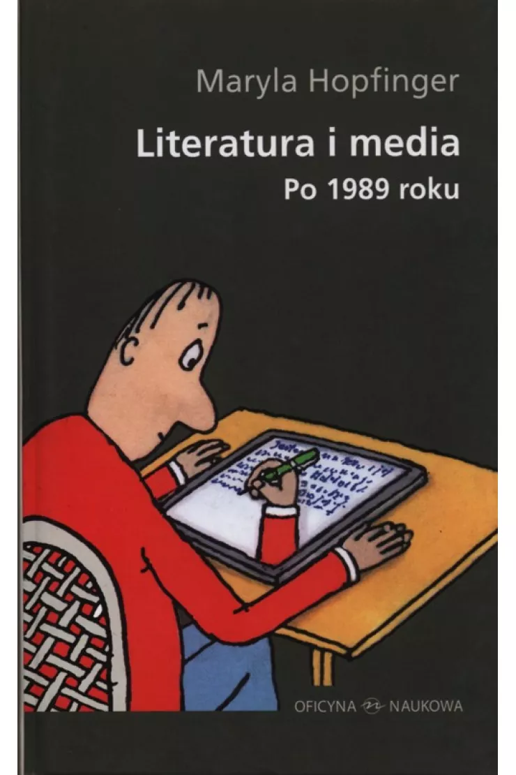 Literatura i media. Po 1989 roku