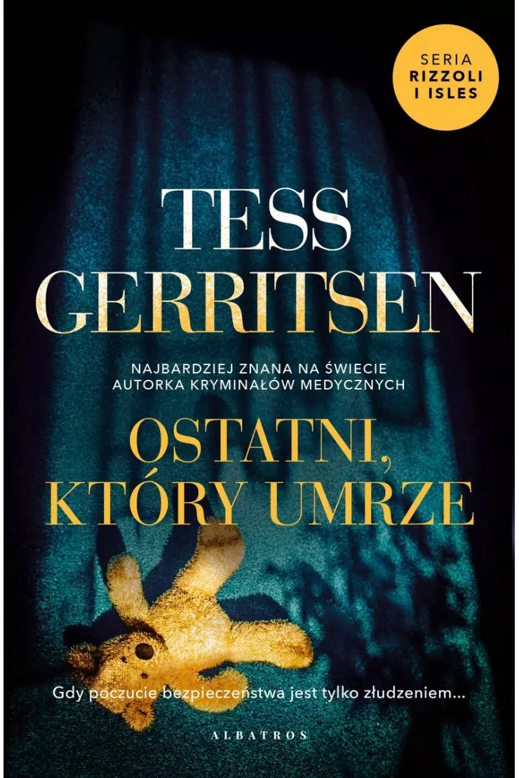 Ostatni, który umrze. Rizzoli &amp; Isles. Tom 10