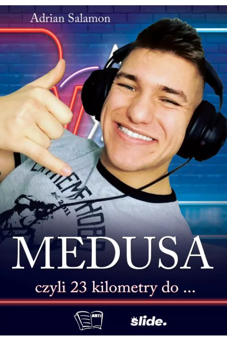 MEDUSA czyli 23 kilometry do...