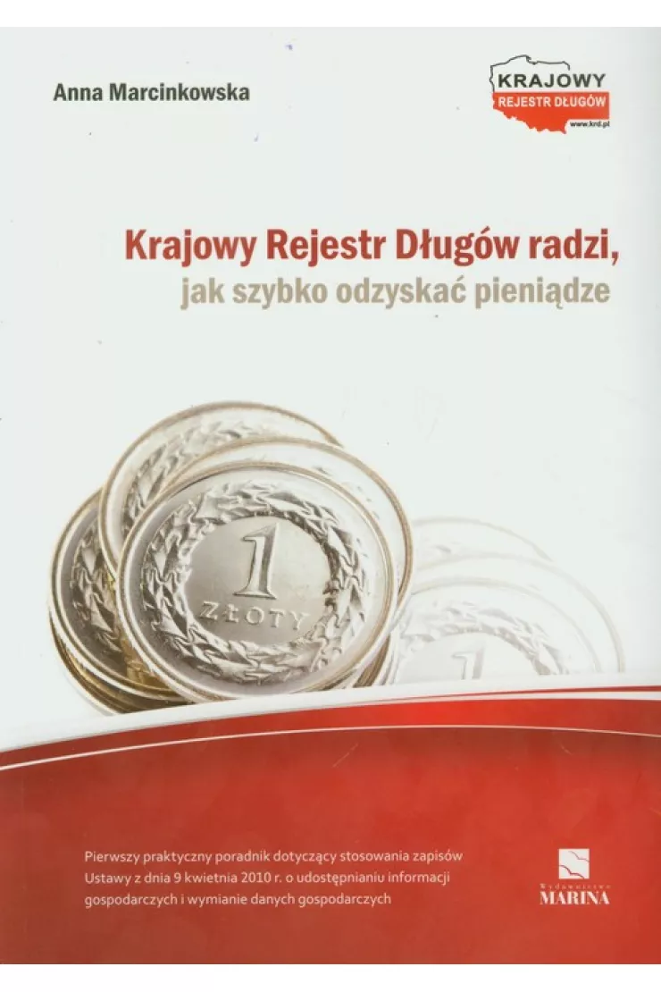 Krajowy Rejestr Długów radzi jak szybko odzyskać..