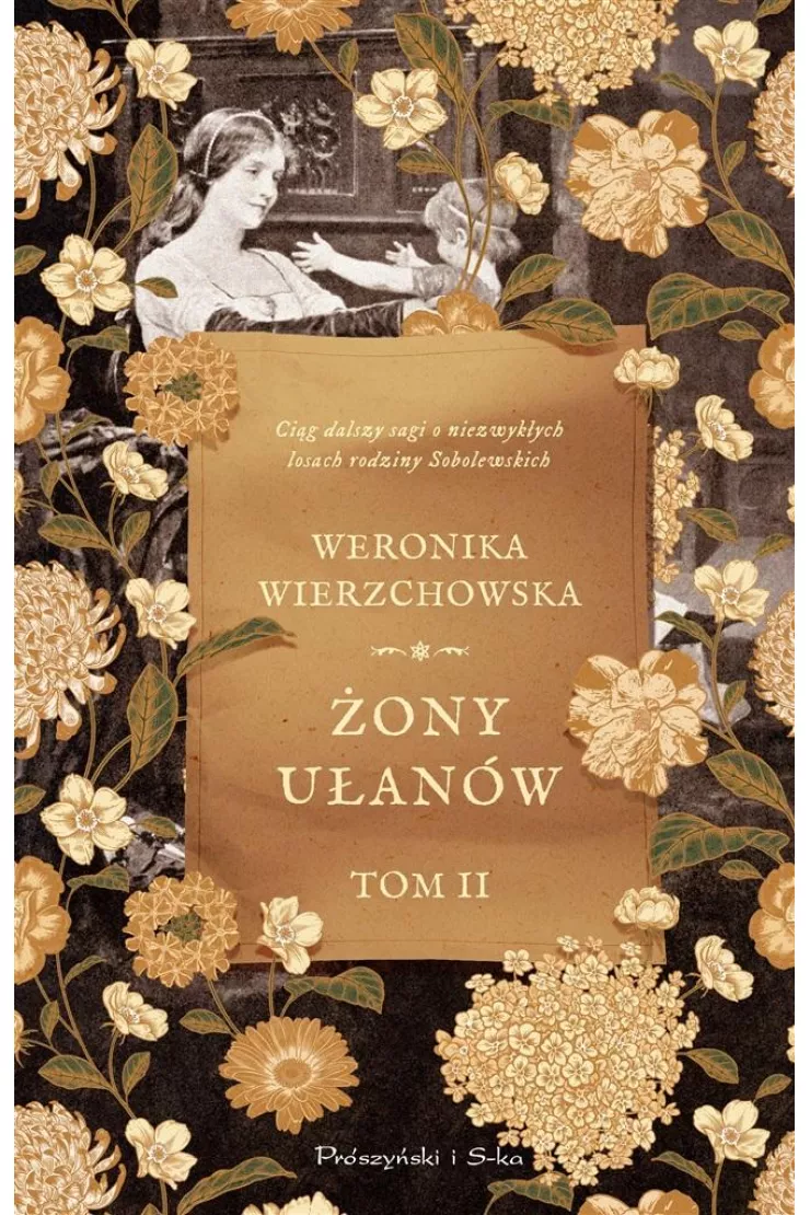 Żony ułanów. Rodzina Sobolewskich. Tom 2