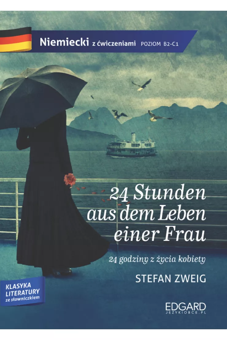 24 Stunden aus dem Leben einer Frau. Niemiecki z ćwiczeniami. Poziom B2-C1