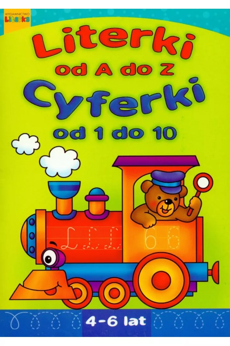 Literki A-Z. Cyferki 1-10. 4-6 lat
