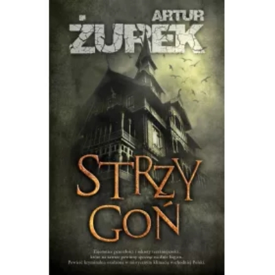 Strzygoń. Henryk Zamroz. Tom 1