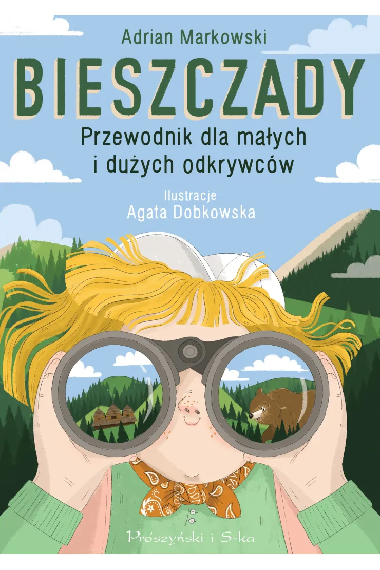 Bieszczady. Przewodnik dla małych i dużych odkrywców