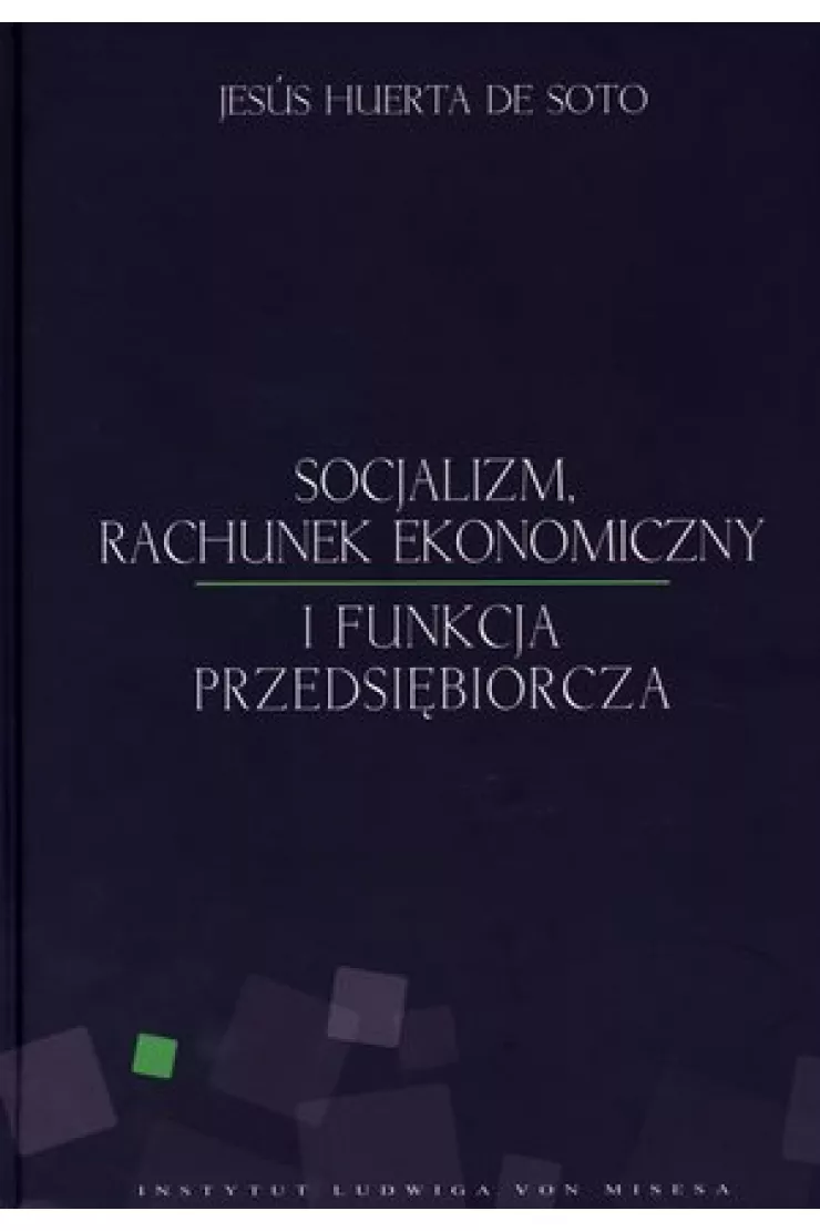 Socjalizm, rachunek ekonomiczny i funkcja przeds.