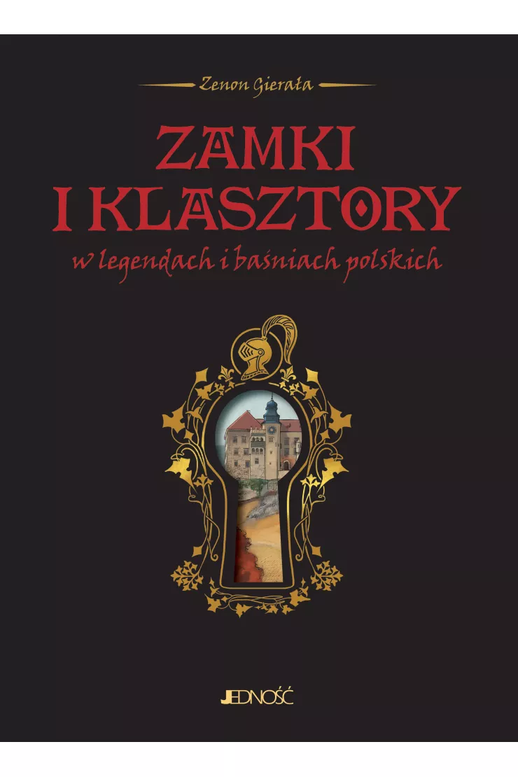 Zamki i klasztory w legendach i baśniach polskich