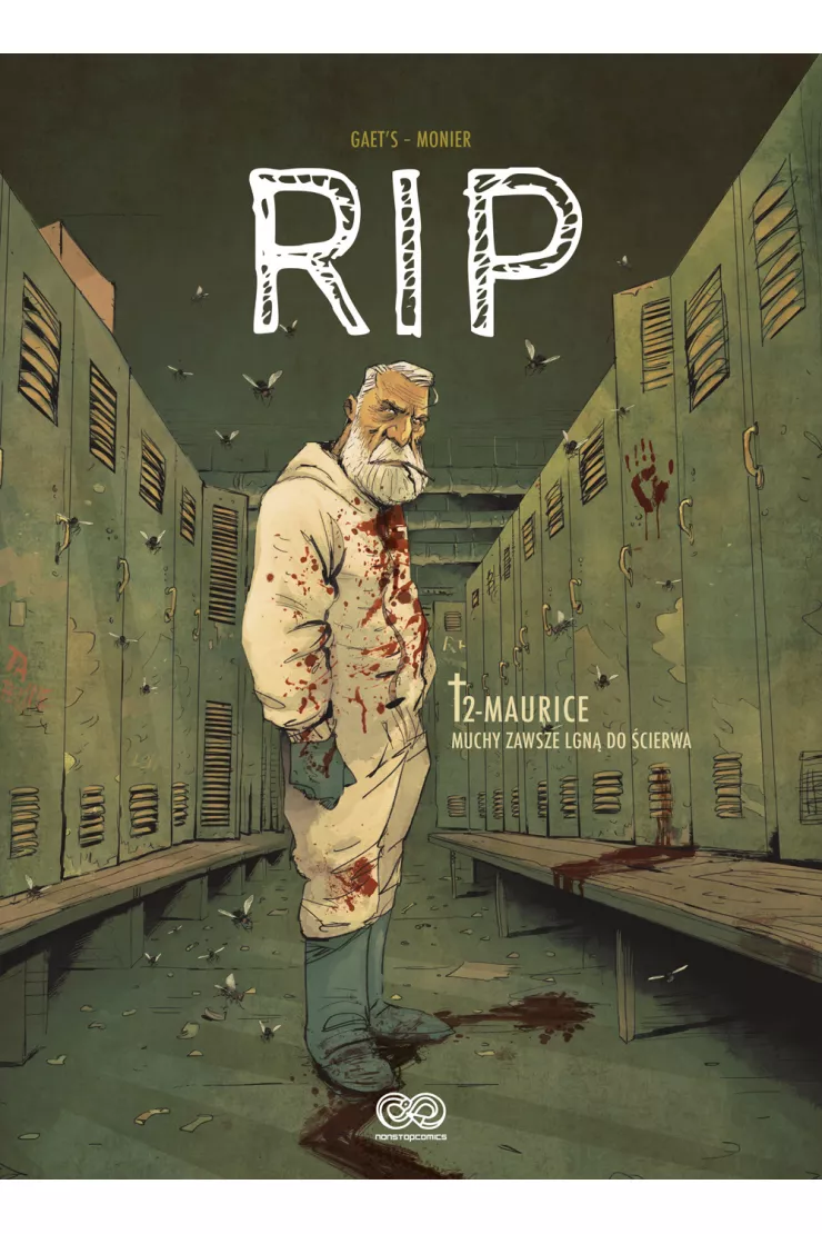 Maurice. Muchy zawsze lgną do ścierwa. RIP. Tom 2