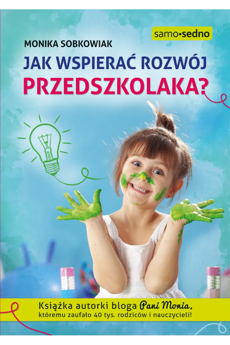 Jak wspierać rozwój przedszkolaka?