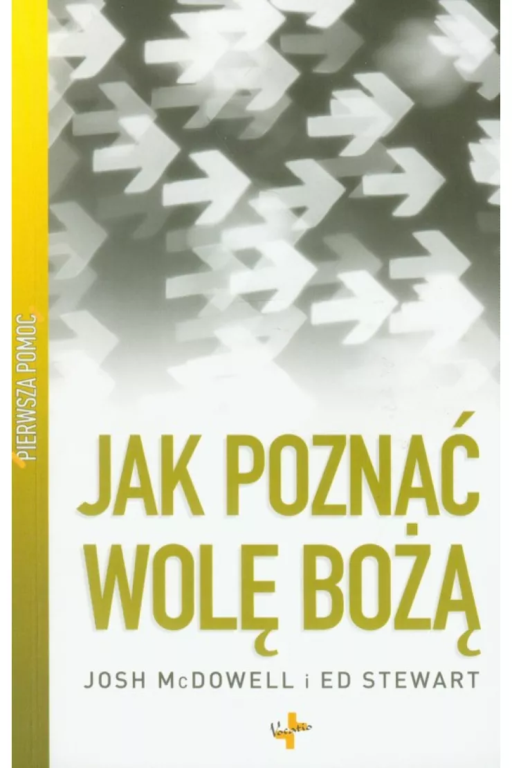 Pierwsza pomoc. Jak poznać wolę Bożą