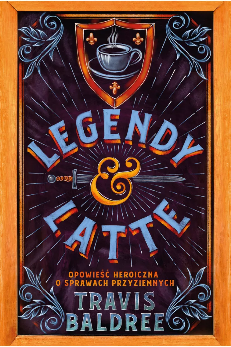 Legendy i Latte. Tom 1