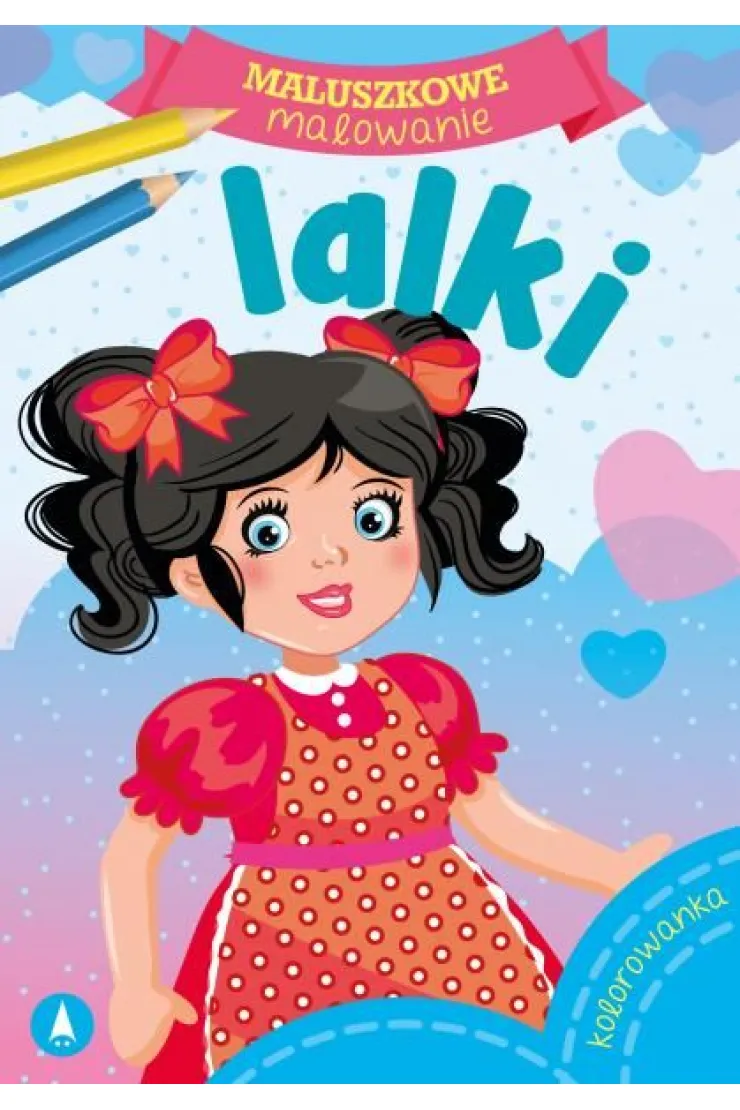 Maluszkowe malowanie. Lalki miniaturka