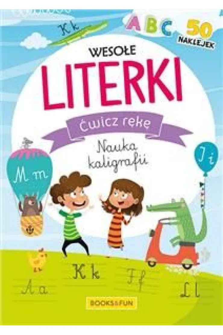 Ćwicz rękę. Nauka kaligrafii. Wesołe literki