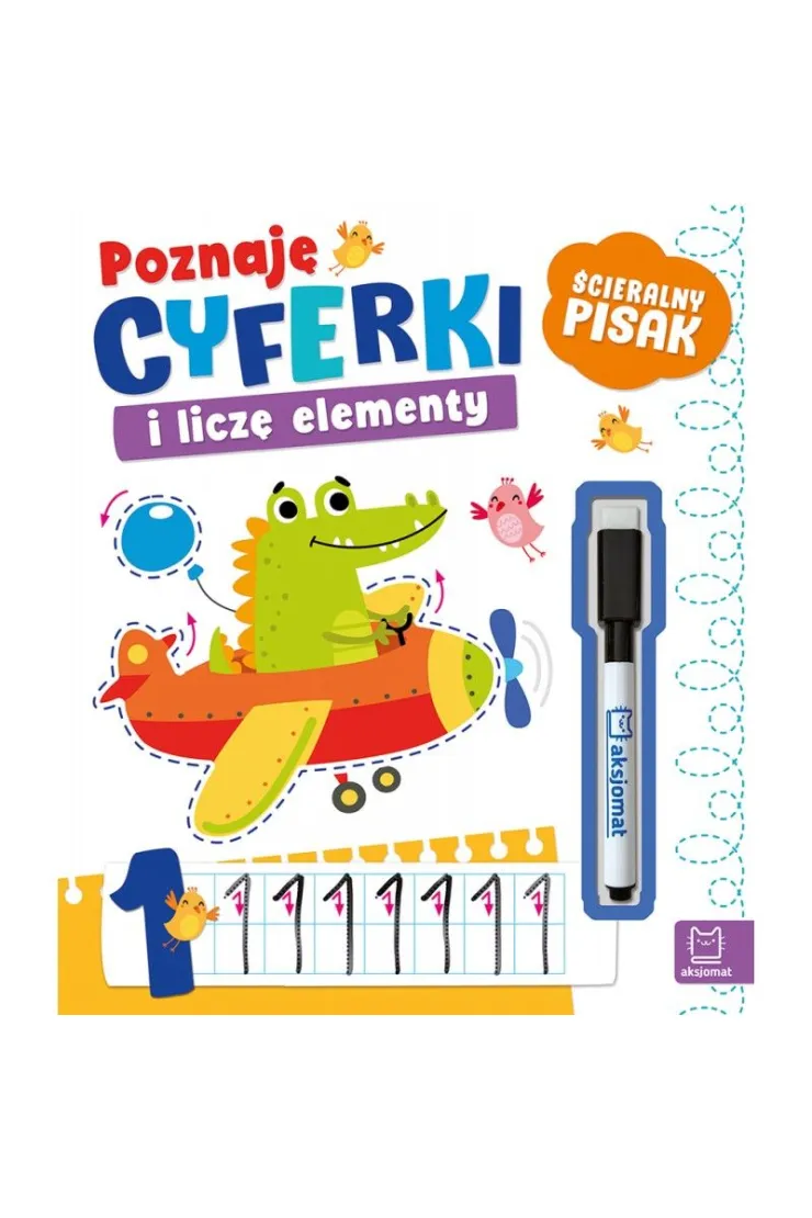 Poznaję cyferki i liczę elementy. Ścieralny pisak