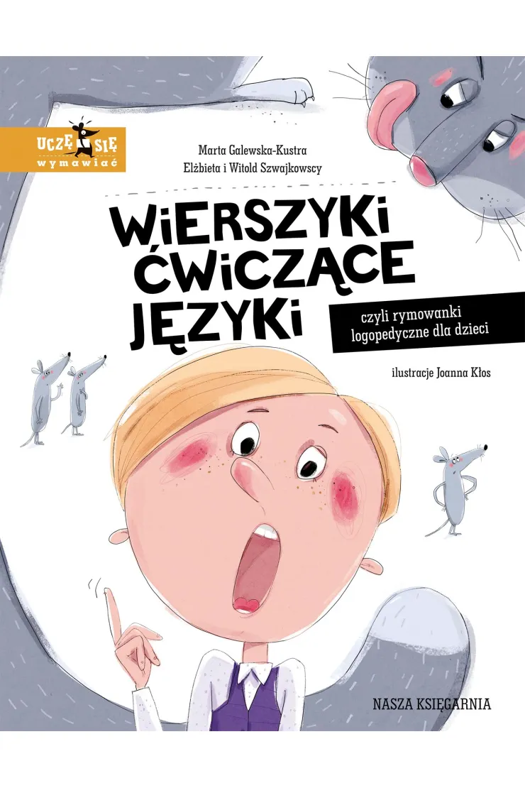 Wierszyki ćwiczące języki, czyli rymowanki logopedyczne dla dzieci